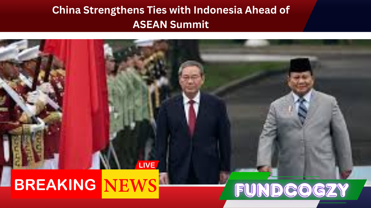 China Strengthens Ties with Indonesia Ahead of ASEAN Summit